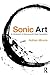 Sonic Art
