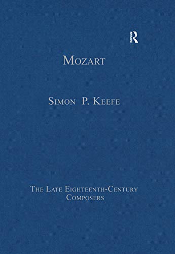 Mozart (Late Eighteenth-Century Composers) : édition de référence en anglais