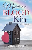 More Than Blood Kin 1498445799 Book Cover
