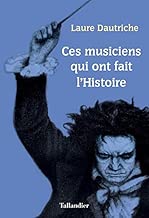 Download Ces musiciens qui ont fait l'Histoire PDF