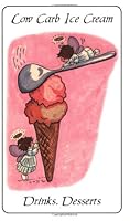 Low Carb Ice Cream, Drinks, Desserts-Baking Low Carb III 0967998824 Book Cover