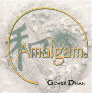 Amalgame [Audio CD] Dhan, Gover