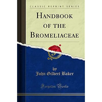 Handbook of the Bromeliaceae