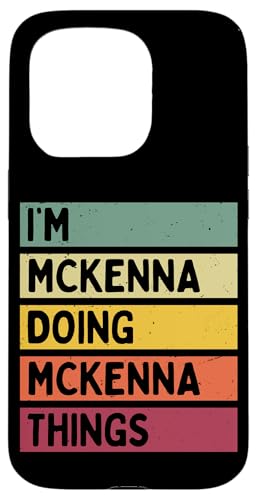 I'm Mckenna Doing Mckenna Things �ʔ������� �X�}�z�P�[�X iPhone 15 Pro �p
