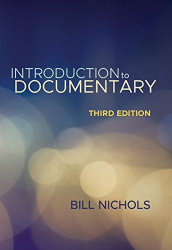 Télécharger Introduction to Documentary, Third Edition (English Edition) livre En ligne