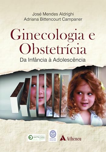 Ginecologia e Obstetrícia da Infância a Adolescência (eBook)