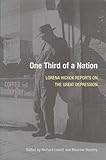 One Third of a Nation: Lorena Hickok Reports on the Great Depression