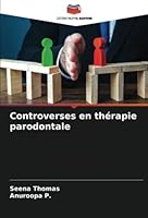 Controverses en thérapie parodontale 6205357615 Book Cover