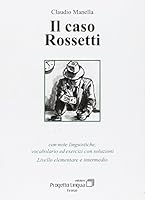 Il caso Rossetti 8887883157 Book Cover