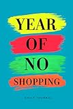 The Year of No Shopping Journal