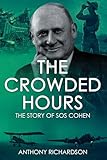 the crowded hours: the story of sos cohen