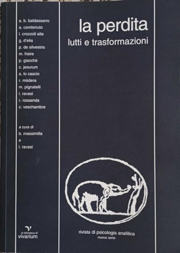 La perdita. Lutti e trasformazion