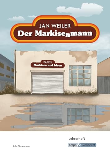 Der Markisenmann ? Jan Weiler ? Lehrerheft: Unterricht, Lösungen, Didaktik, Pflichtlektüre, Methodik, Prüfungsvorbereitung, Realschule, Heft (Prüfungsvorbereitung: Baden-Württemberg) für 22,85 EUR bei amazon.de Bild: Der Markisenmann ? Jan Weiler ? Lehrerheft: Unterricht, Lösungen, Didaktik, Pflichtlektüre, Methodik, Prüfungsvorbereitung, Realschule, Heft (Prüfungsvorbereitung: Baden-Württemberg) für 22,85 EUR bei amazon.de