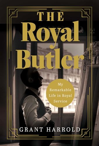 The Royal Butler: My Remarkable Life in Royal Service - image 1