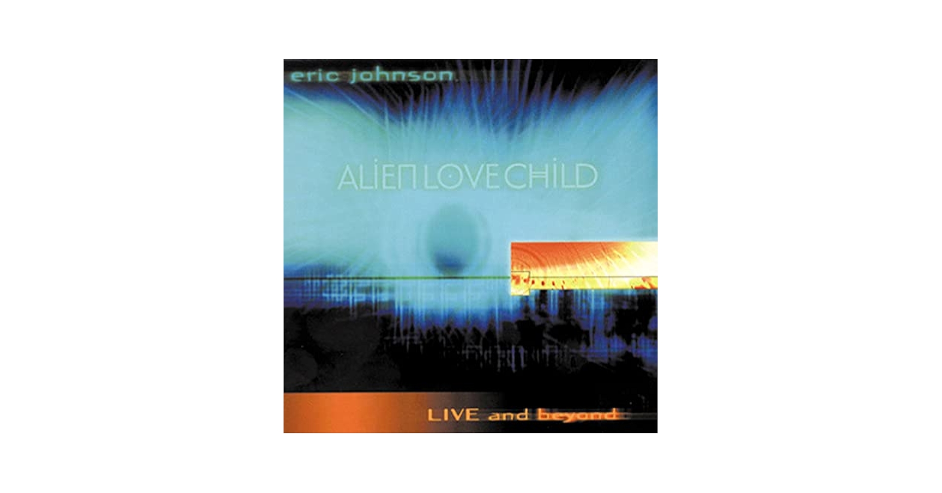 アート・デザイン・音楽 Eric Johnson Alien Love Child Eric Johnson - Alien Love Child - Live and Beyond - Amazon