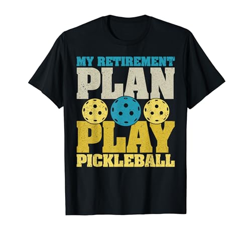 Pickle Ball Player Lustig Meine Altersvorsorge Spielen Sie Pickleball T-Shirt