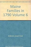 Maine Families In 1790 0897253612 Book Cover