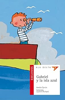 Paperback Gabriel y la isla azul (Ala delta: serie roja/ Hang Gliding: Red Series) (Spanish Edition) [Spanish] Book