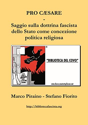 Pro Cæsare – Saggio sulla dottrina fascista dello Stato come concezione politica religiosa