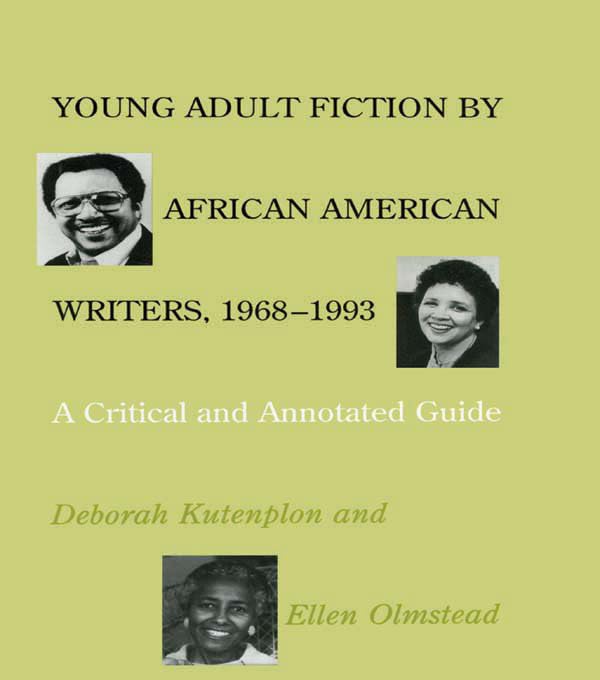 Young Adult Fiction by African American Writers, 1968-1993: A Critical and Annotated Guide      1st Edition, Kindle Edition