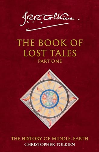 The Book of Lost Tales 1 (The History of Middle-earth) (Pt. 1): Pt. 1: J.R.R. Tolkien & Christopher Tolkien