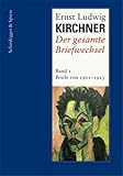 ernst ludwig kirchner blick auf davos  Ernst Ludwig Kirchner. Der gesamte Briefwechsel: Vorwort: Eberhard W. Kornfeld