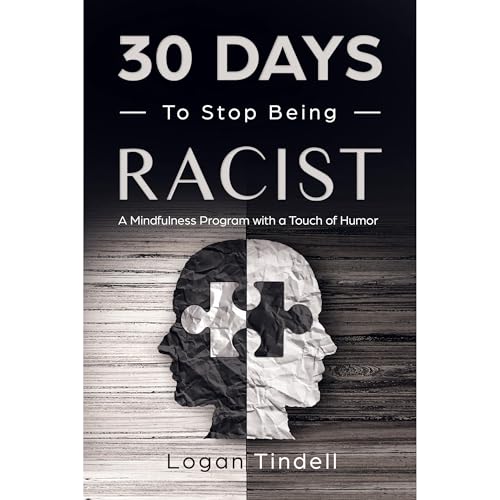 30 Days to Stop Being Racist by Logan Tindell, Harper Daniels, Corin Devaso episode artwork