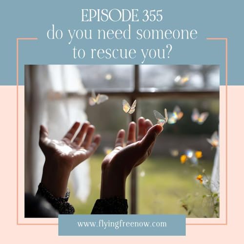 Do You Need Someone to Rescue You? [355]