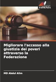 Paperback Migliorare l'accesso alla giustizia dei poveri attraverso la Federazione [Italian] Book