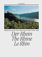 Der Rhein. The Rhine. Le Rhin 3892342946 Book Cover