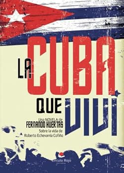 Paperback La Cuba que viví (Spanish Edition) [Spanish] Book