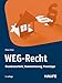 WEG-Recht: Grundsatzurteile, Kommentierung, Praxistipps (Haufe Fachbuch)