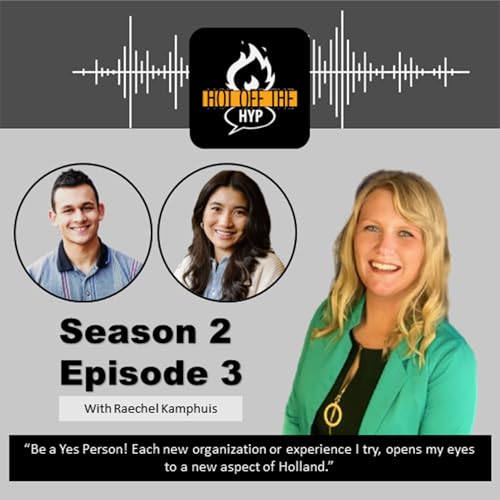 2-3| Raechel Kamphius: Community, Involvement, and the Power of Yes!