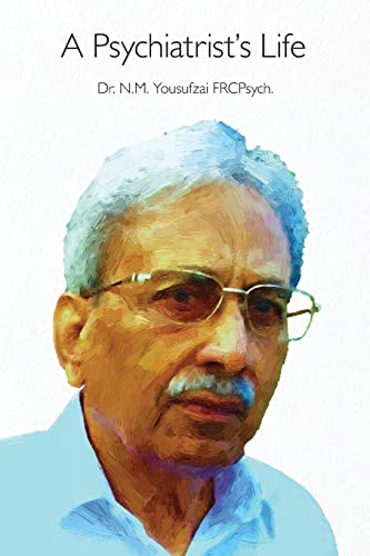 A Psychiatrist's Life: Najibabad to Birmingham via Thatta