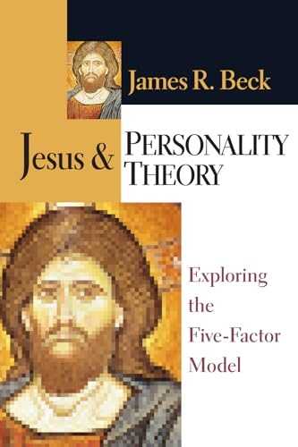 Jesus and Personality Theory: Exploring the Five-Factor Model