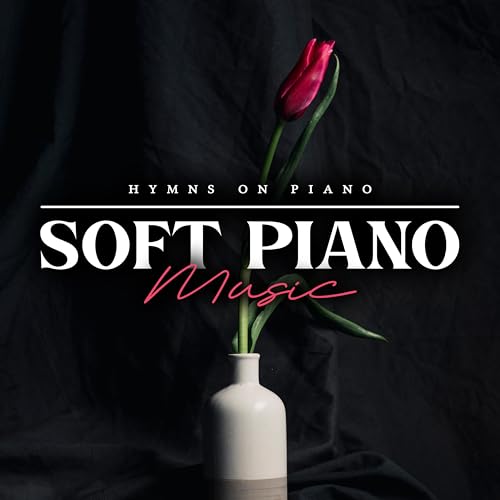 Play Soft Piano Music by Hymns on Piano on Amazon Music