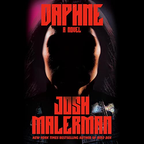 Josh Malerman Daphne