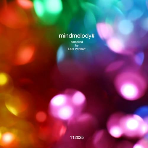 mindmelody# compiled by Lara Potthoff ≈112025