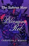  The Solvren Maw: Blooming Rot (English Edition)