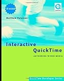 Interactive QuickTime: Authoring Wired Media (QuickTime Developer Series)