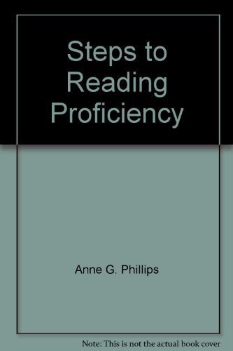 Steps to Reading Proficiency by Anne G. Phillips : Amazon.it: Libri