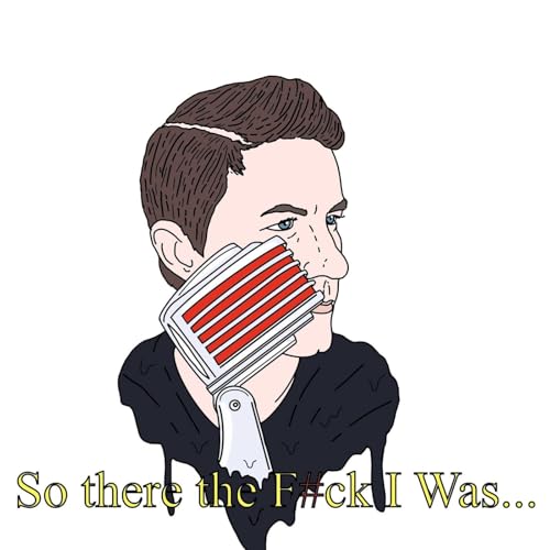 So There The F#ck I Was cover art
