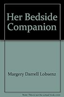 Her Bedside Companion B000X1RJ82 Book Cover