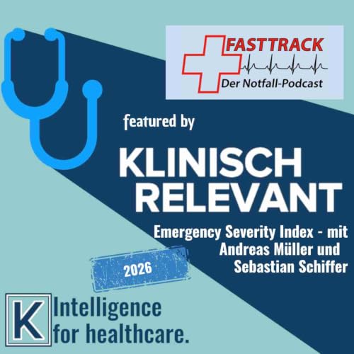 Emergency Severity Index (ESI) - mit Sebastian Gro&szlig;mann, Andreas M&uuml;ller und Sebastian Gro&szlig;mann