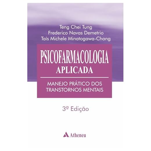 Psicofarmacologia Aplicada: Manejo Prático dos Transtornos Mentais
