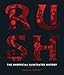 Rush - Updated Edition: The Unofficial Illustrated History