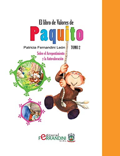 El Libro de Valores de Paquito: Selección y adaptación de cuentos universales (Spanish Edition)