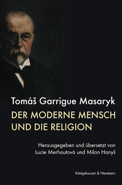 Der moderne Mensch und die Religion (Studien zur österreichischen Philosophie)