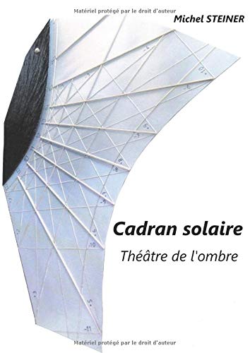 Télécharger Cadran solaire: Théâtre de l'ombre Francais PDF