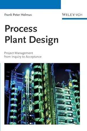 Process Plant Design: Project Management from Inquiry to Acceptance book cover
